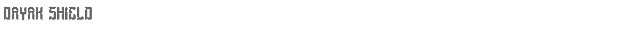 Dayak Shield dayak shield.ttf font preview